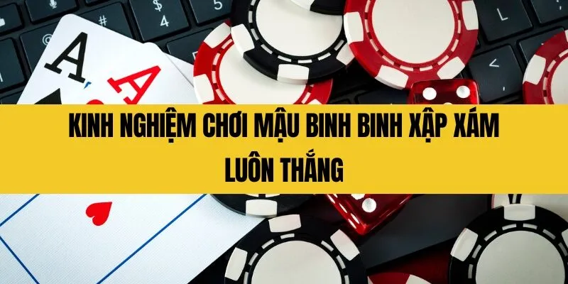Mậu Binh Binh Xập Xám